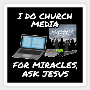 I Do Church Media For Miracles Ask Jesus Sticker